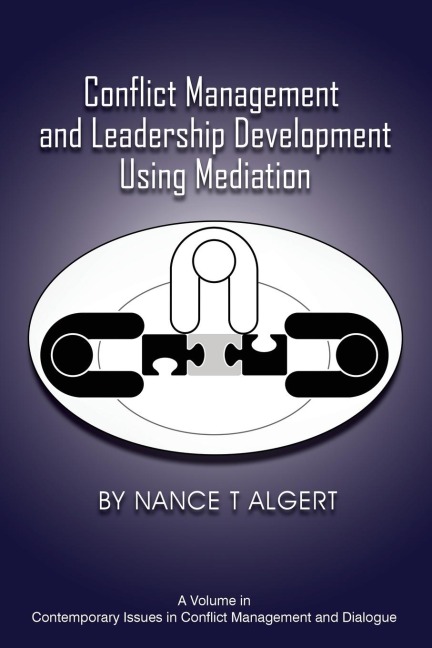 Conflict Management and Leadership Development Using Mediation
