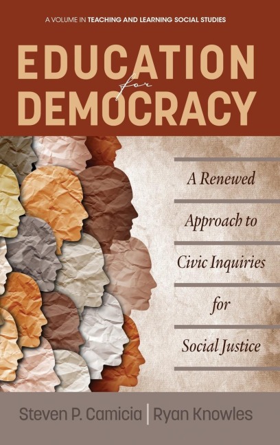 Education for Democracy: A Renewed Approach to Civic Inquiries for Social Justice