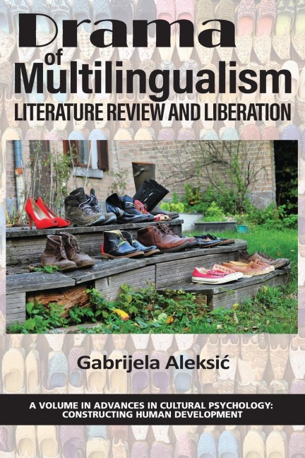 Drama of Multilingualism: Literature Review and Liberation