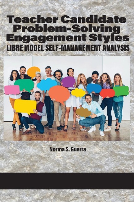 Teacher Candidate Problem-Solving Engagement  Styles: LIBRE Model Self-Management Analysis