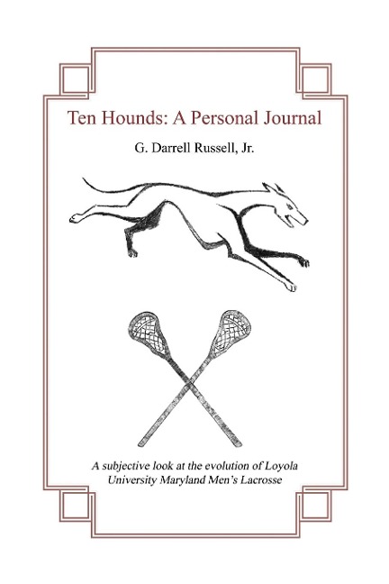 Ten Hounds: A Personal Journal