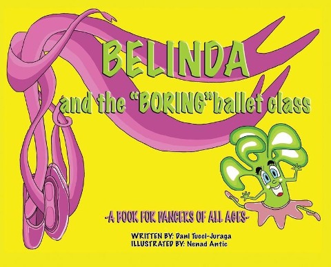 Belinda and the Boring Ballet Class