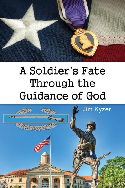 A Soldiers Fate Through the Guidance of God