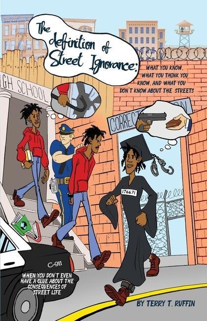 The definition of Street Ignorance: What You Know, What You Think You Know, and What You Dont Know About the Streets