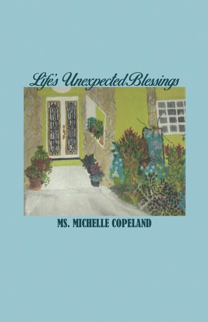 Lifes Unexpected Blessings