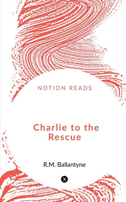 Charlie to the Rescue
