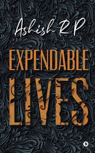 Expendable Lives