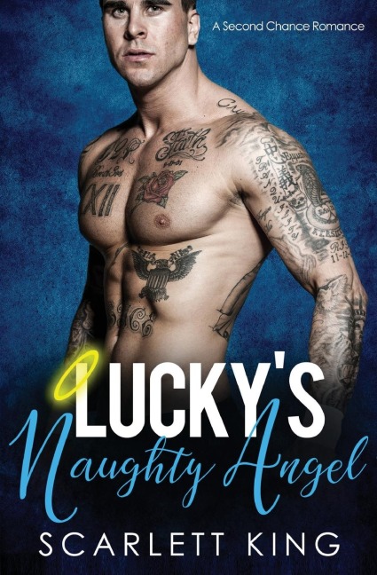 Luckys Naughty Angel: A Second Chance Romance
