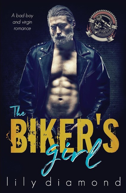The Bikers Girl: A Bad Boy and Virgin Romance