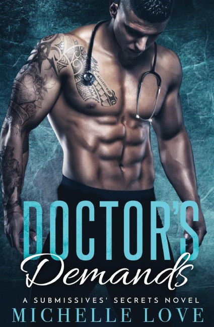 Doctors Demands: Billionaire Romance