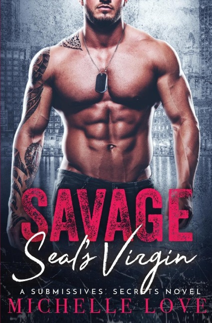 Savage SEALs Virgin: A Military Romance