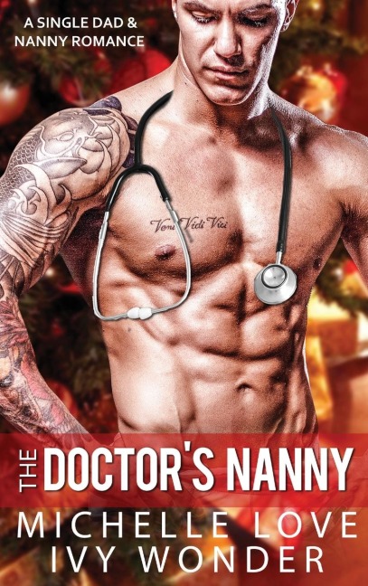 The Doctors Nanny: A Single Dad & Nanny Romance