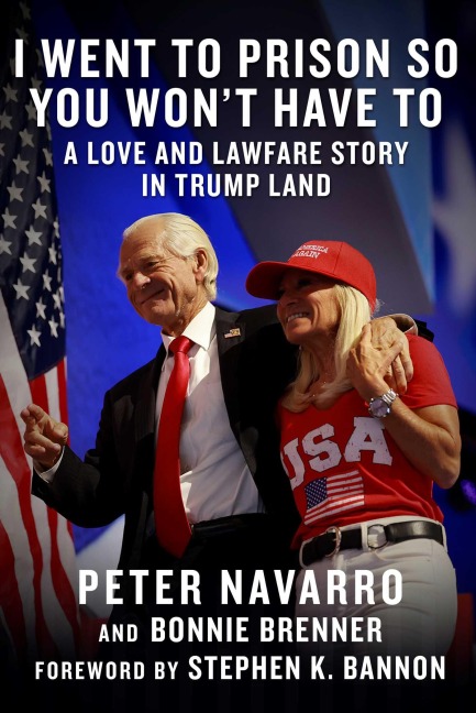 I Went to Prison So You Won't Have To: A Love and Lawfare Story in Trump Land