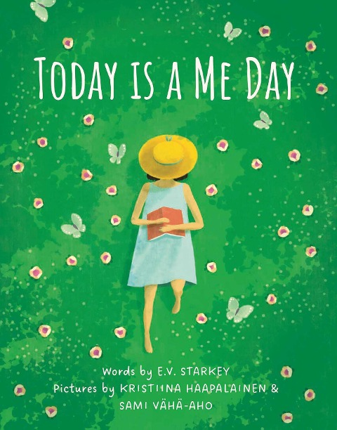 Today Is A Me Day