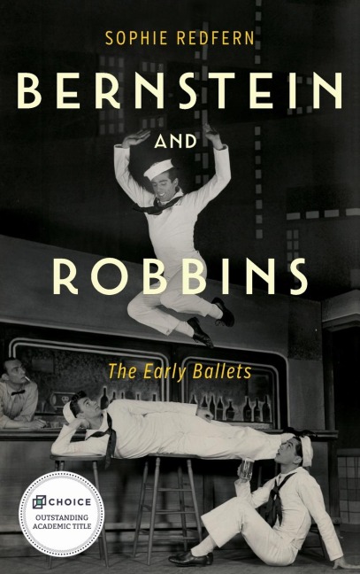 Bernstein and Robbins: The Early Ballets