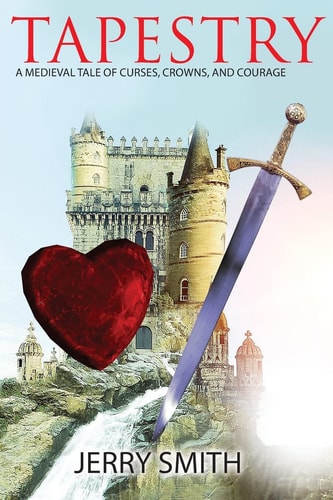 Tapestry A Medieval Tale of Curses, Crowns, and Courage