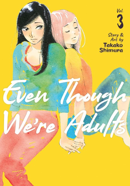 Even Though Were Adults Vol. 3