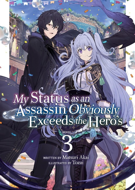 My Status as an Assassin Obviously Exceeds the Heros (Light Novel) Vol. 3