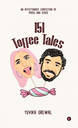 151 Toffee Tales An Affectionate Confection of Prose and Verse