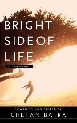 Bright Side of Life: Live. Love. Inspire.