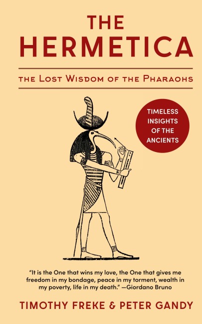 The Hermetica: The Lost Wisdom of the Pharaohs (Unabridged)
