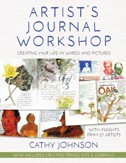 Artists Journal Workshop: Creating Your Life in Words and Pictures