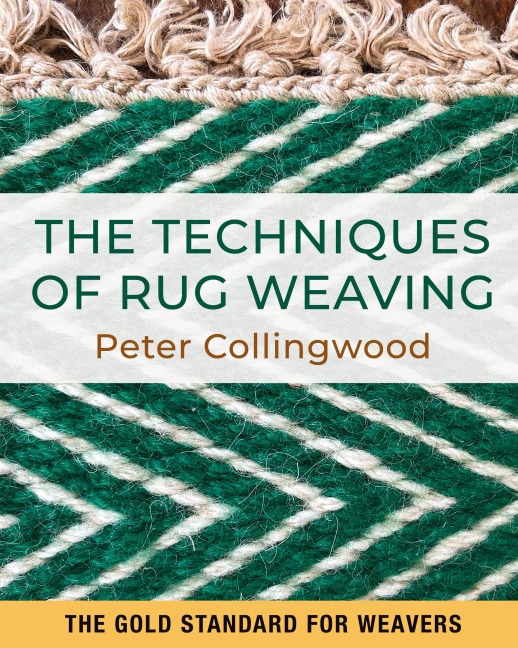The Techniques of Rug Weaving