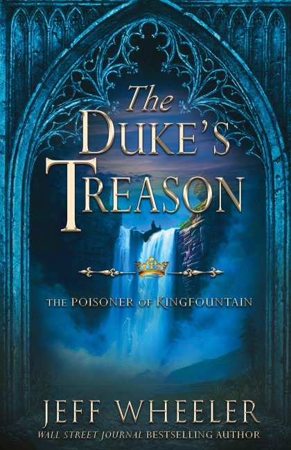 The Dukes Treason: A Kingfountain Prequel