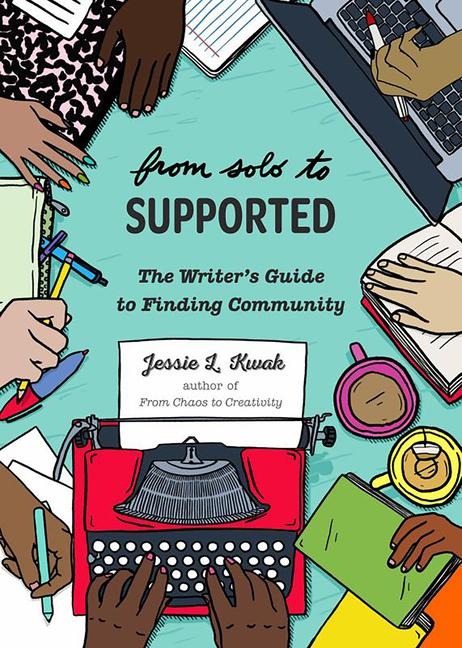 From Solo to Supported: A Writer's Guide to Finding Community