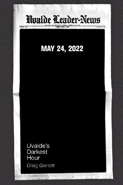 Uvaldes Darkest Hour