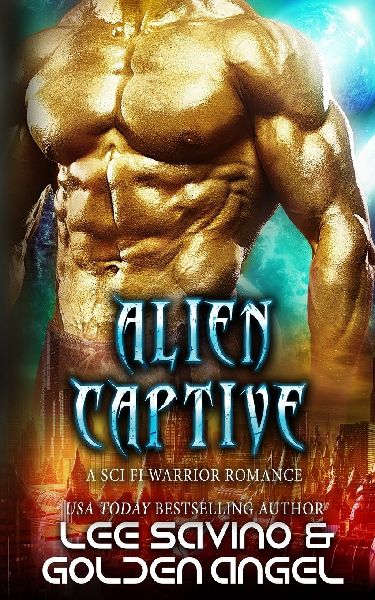 Alien Captive: A sci fi warrior romance