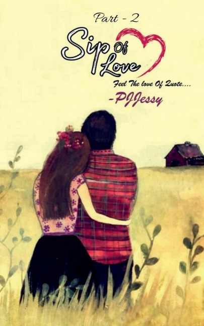 Sip Of Love (Part -2)
