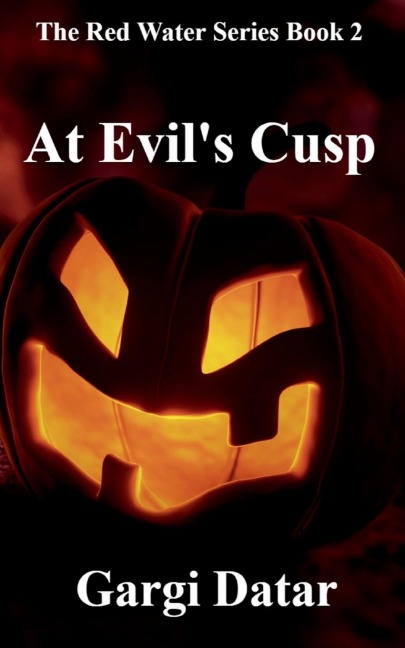The Red Water Series Book 2 - At Evils Cusp