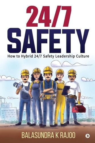24/7 Safety How To Hybrid 24/7 Safety Leadership Culture