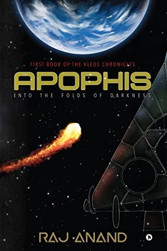 Apophis Into the Folds of Darkness: First Book of the Kleos Chronicles