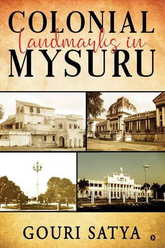 Colonial Landmarks in Mysuru