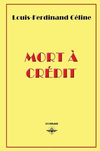 Mort À Crédit
