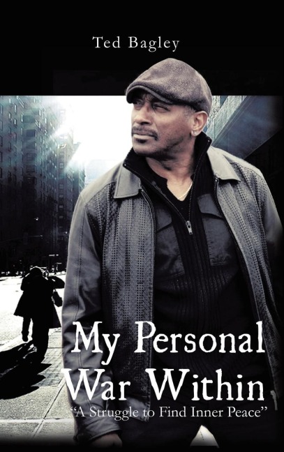 My Personal War Within: A Struggle to Find Inner Peace (New Edition)