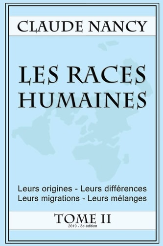 Les Races Humaines Tome 2