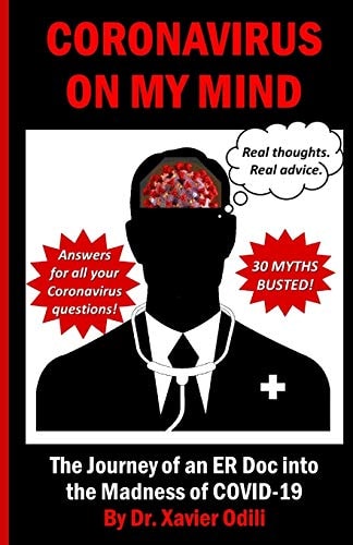 Coronavirus On My Mind The Journey of an ER Doc Into the Madness of COVID-19