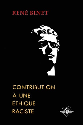 Contribution À Une Éthique Raciste