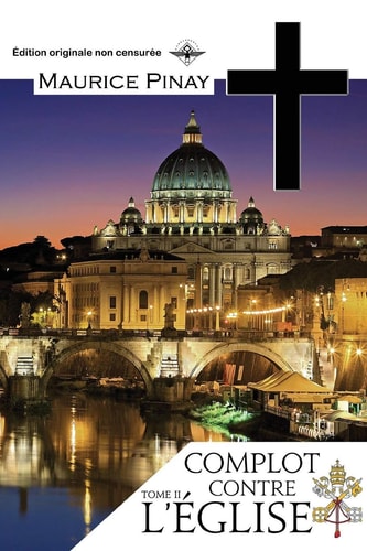 Complot Contre L'Eglise Tome 2
