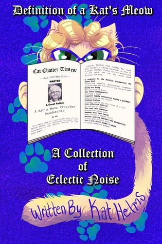 Definition of a Kat's Meow A Collection of Eclectic Noise