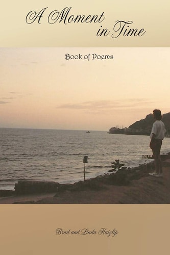 A Moment in Time Book of Poems