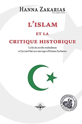 L' Islam Et la Critique Historique