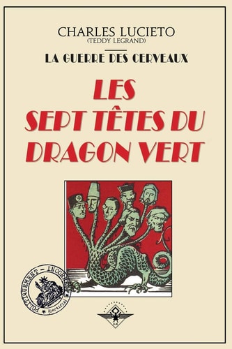 Les Sept Têtes Du Dragon Vert