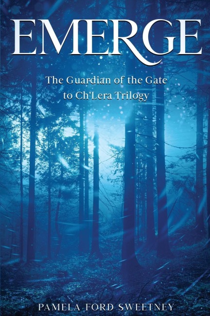 EMERGE: The Guardian of the Gate to ChLera Trilogy