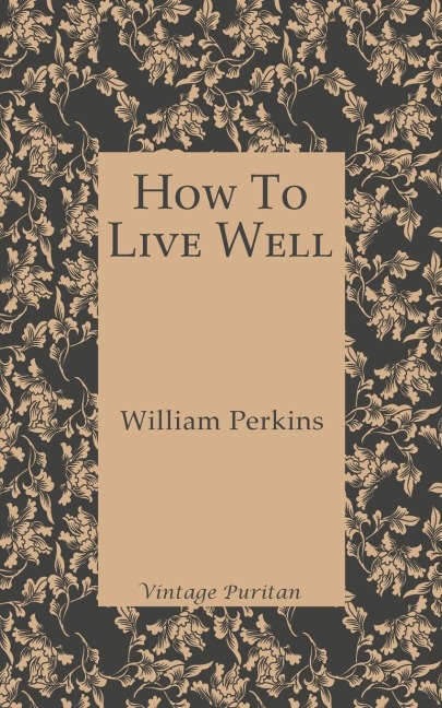 How To Live Well