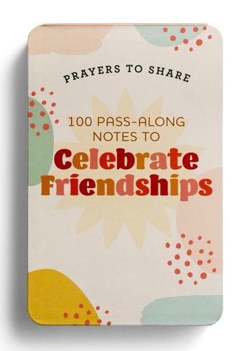 Prayers to Share-Celebrate Friendships
