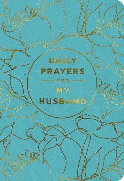 Daily Prayers for My Husband